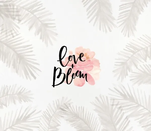 “love and bloom” words against a pink flower, surrounded by gray fan leaves on a white background